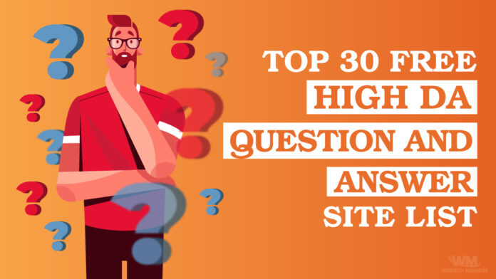 FREE HIGH DA QUESTION AND ANSWER SITES