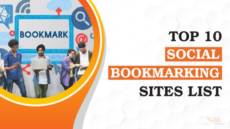 Top 10 Social Bookmarking Sites List - Web Tech Monster