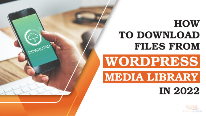 How to Download Files from WordPress Media Library