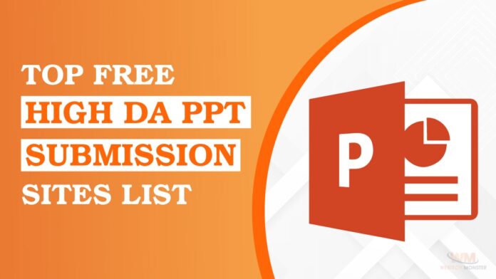 Top Free High DA PPT Submission Sites List