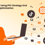Importance of Using PPC Strategy and Social Media Optimization PPC strategy and soicla media optimization